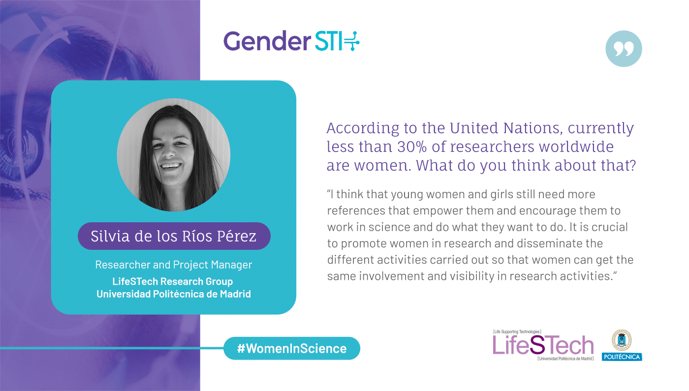 Silvia de los Ríos Pérez, researcher and project manager at LifeSTech, says young women and girls need more references in science that empower them.