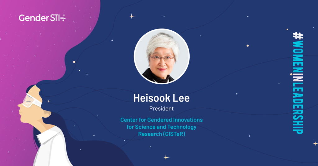 Heisook Lee, President of the Center for Gendered Innovations in Science and Technology Research (GISTeR), is one of Gender STI's #WomenInLeadership nominees.