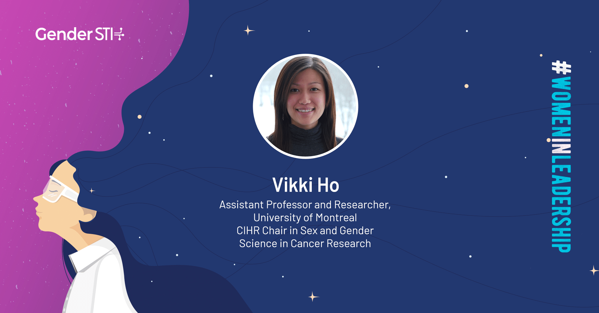 Vikki Ho, Assistant Professor and Researcher at the University of Montreal and the Hospital Research Centre, is one of Gender STI's #WomenInLeadership nominees.